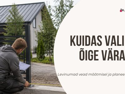 BLOGI. Kuidas valida õige värav